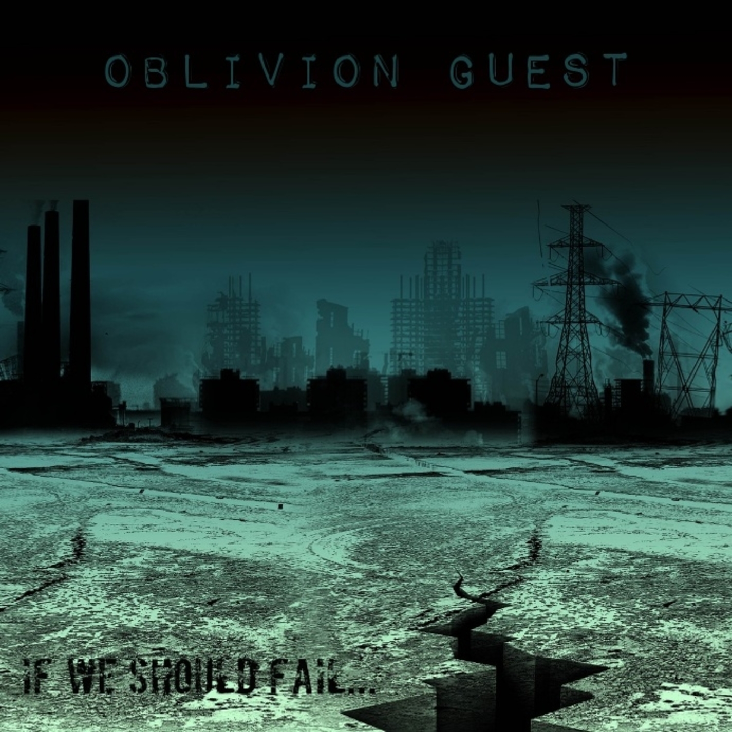 Oblivion Guest - If We Should Fail...